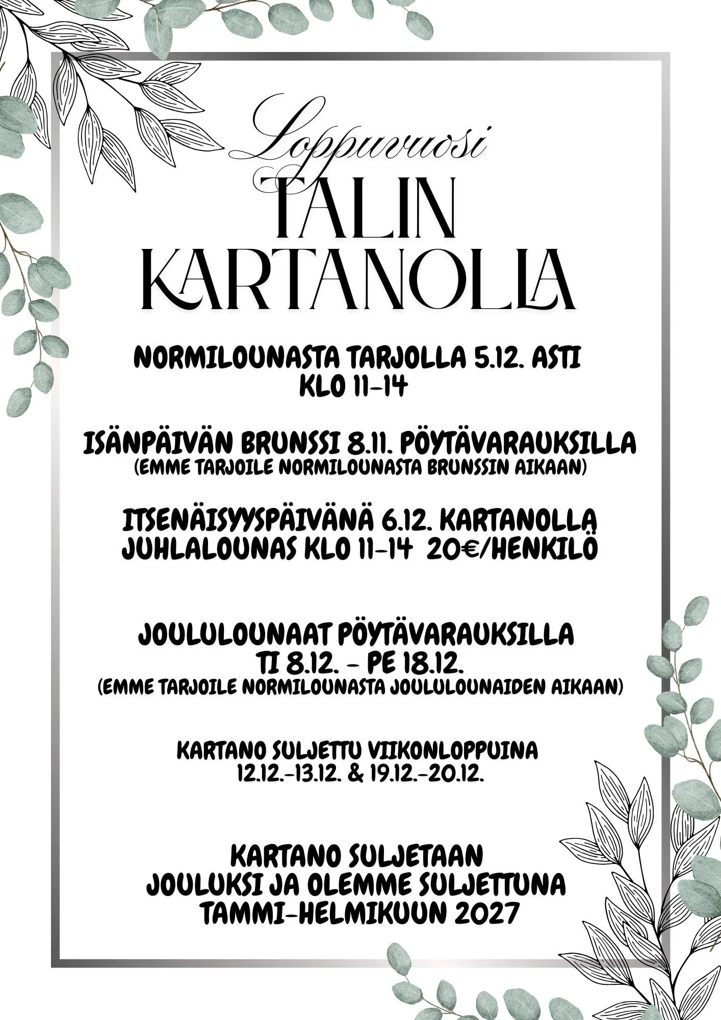 Loppuvuosi Talin Kartanolla