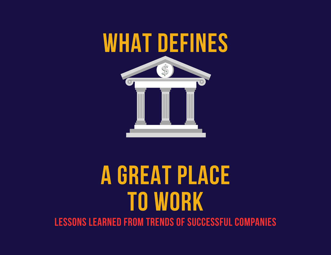 Part II: What Defines a Great Place to Work? 