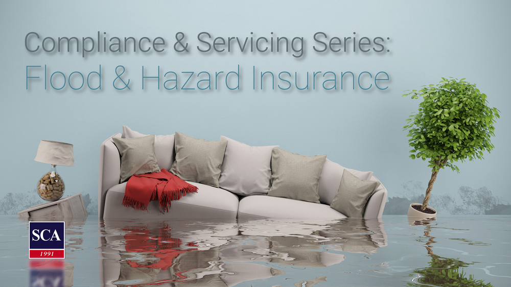 Compliance & Servicing Series Flood & Hazard Insurance — Your Trusted