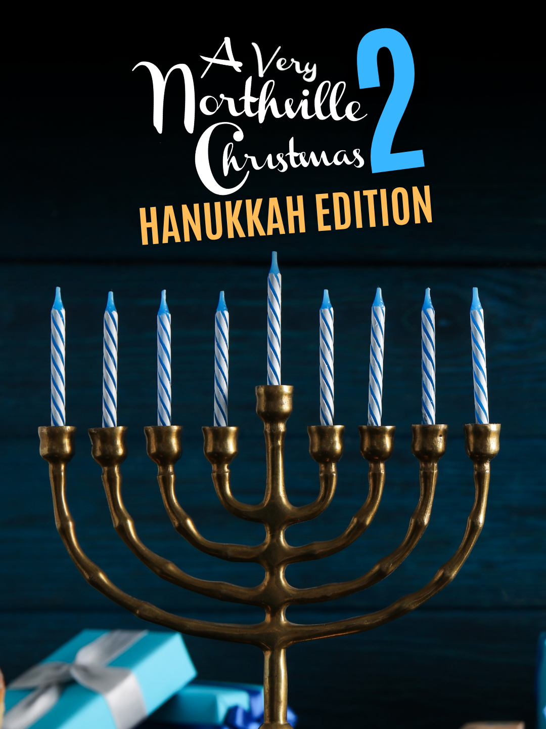 A Very Northville Christmas 2: Hanukkah Edition