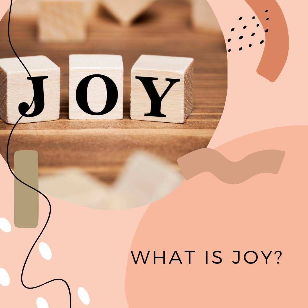 What is Joy?