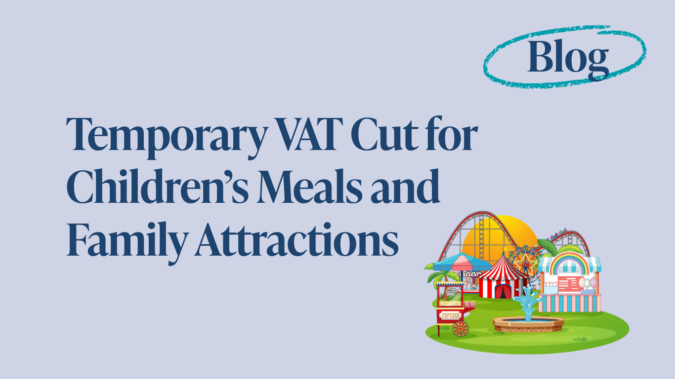 Temporary VAT Cut for Children’s Meals and Family Attractions