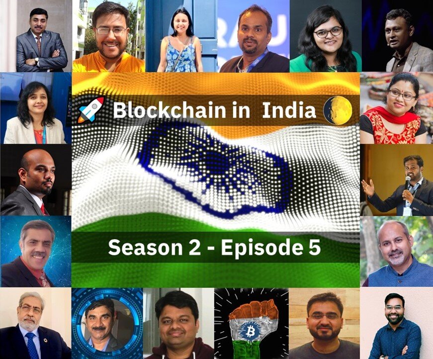 S2E5 Blockchain in India - The Biggest Episode of All Time!