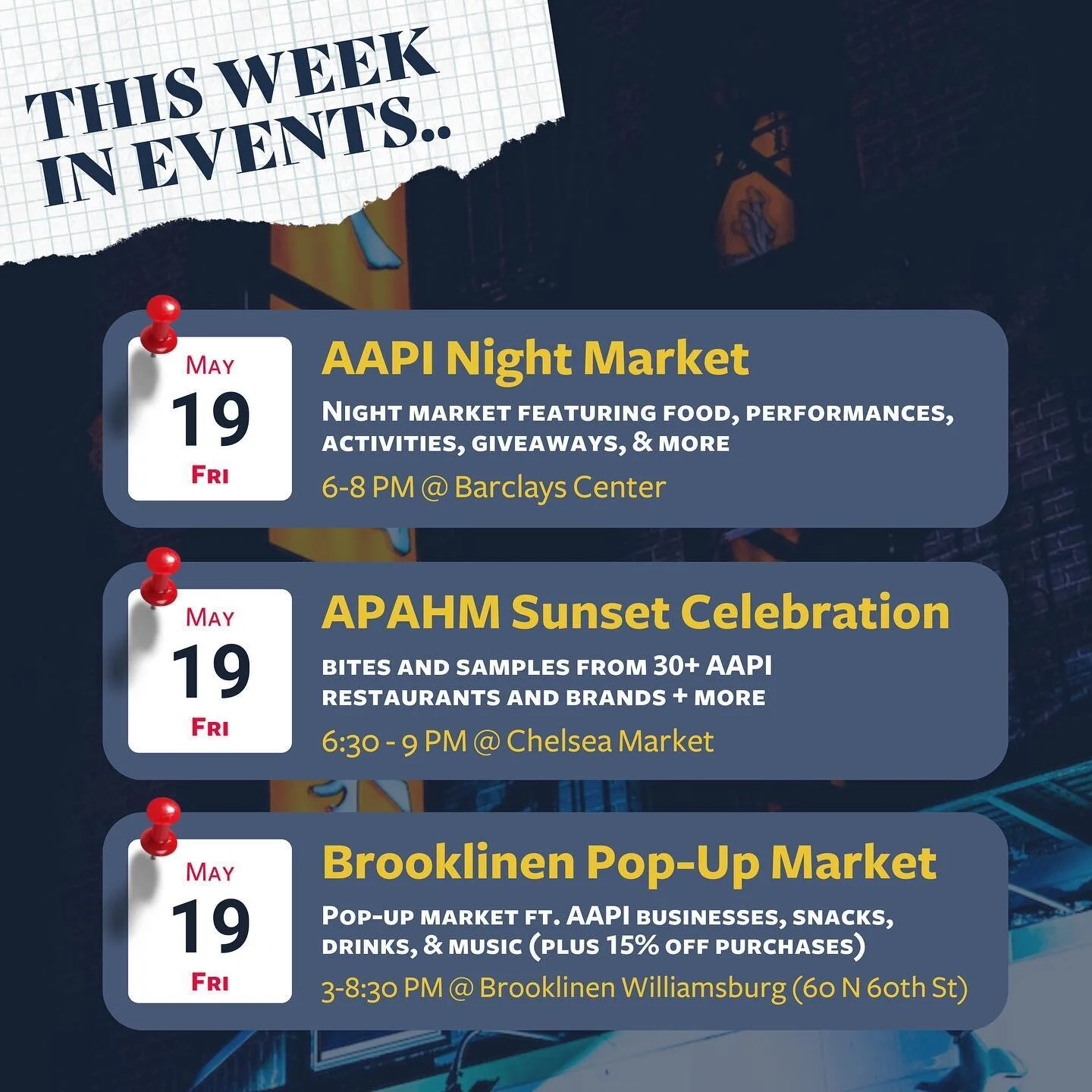 Planning your weekend? Block off your cal for these fun events around the city this weekend! 📆&nbsp;

🌃&nbsp;AAPI Night Market at @barclayscenter
🌇&nbsp;APAHM Sunset Celebration at @pearlrivermart (purchase tickets in advance)
🛒 Pop-up market at 