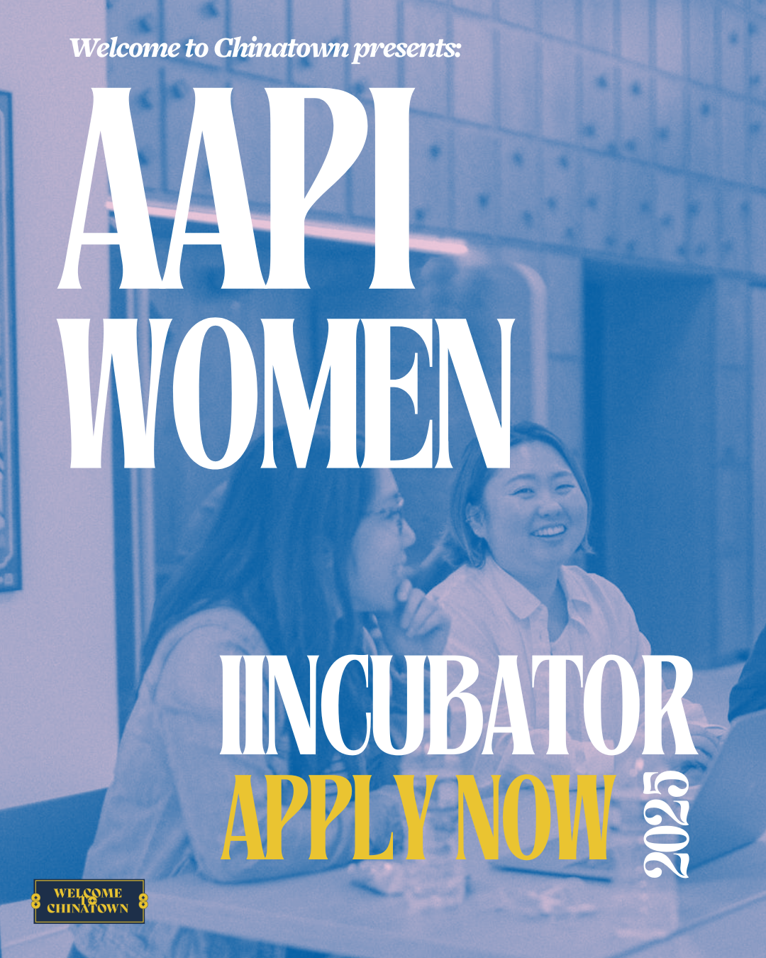 Apply now for our AAPI Women Incubator!