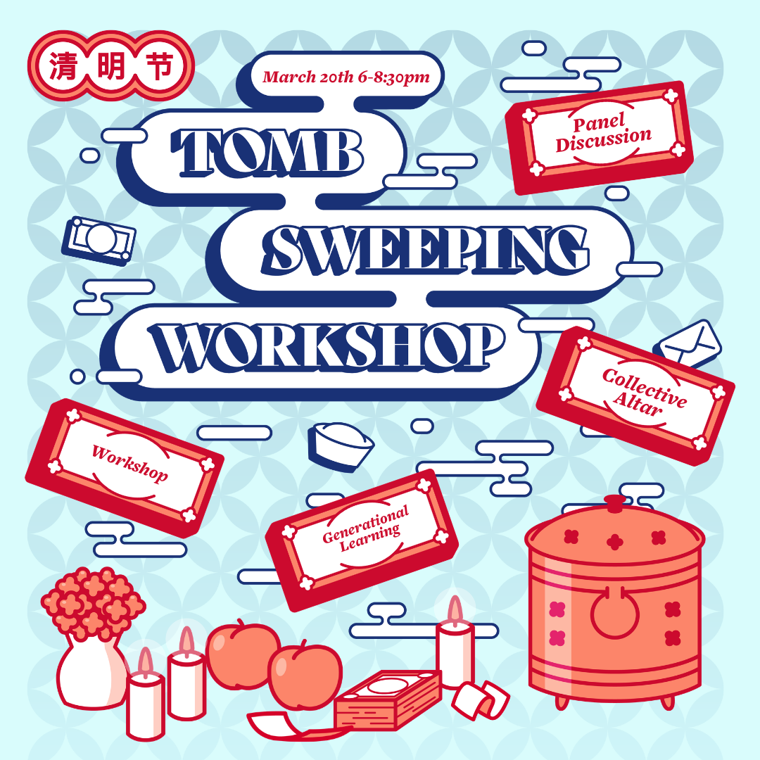 Tomb Sweeping QingMing Workshop &amp; Panel Discussion