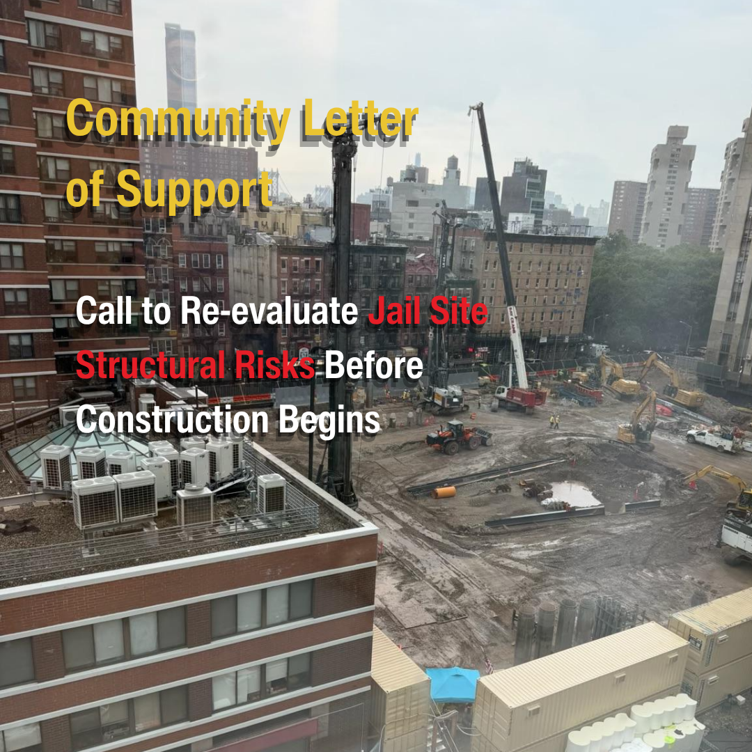Community Letter: Coalition Warns of Structural Risks at Manhattan Jail Site 