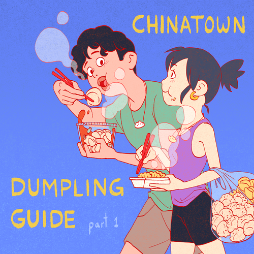 Dumplings — to Chinatown