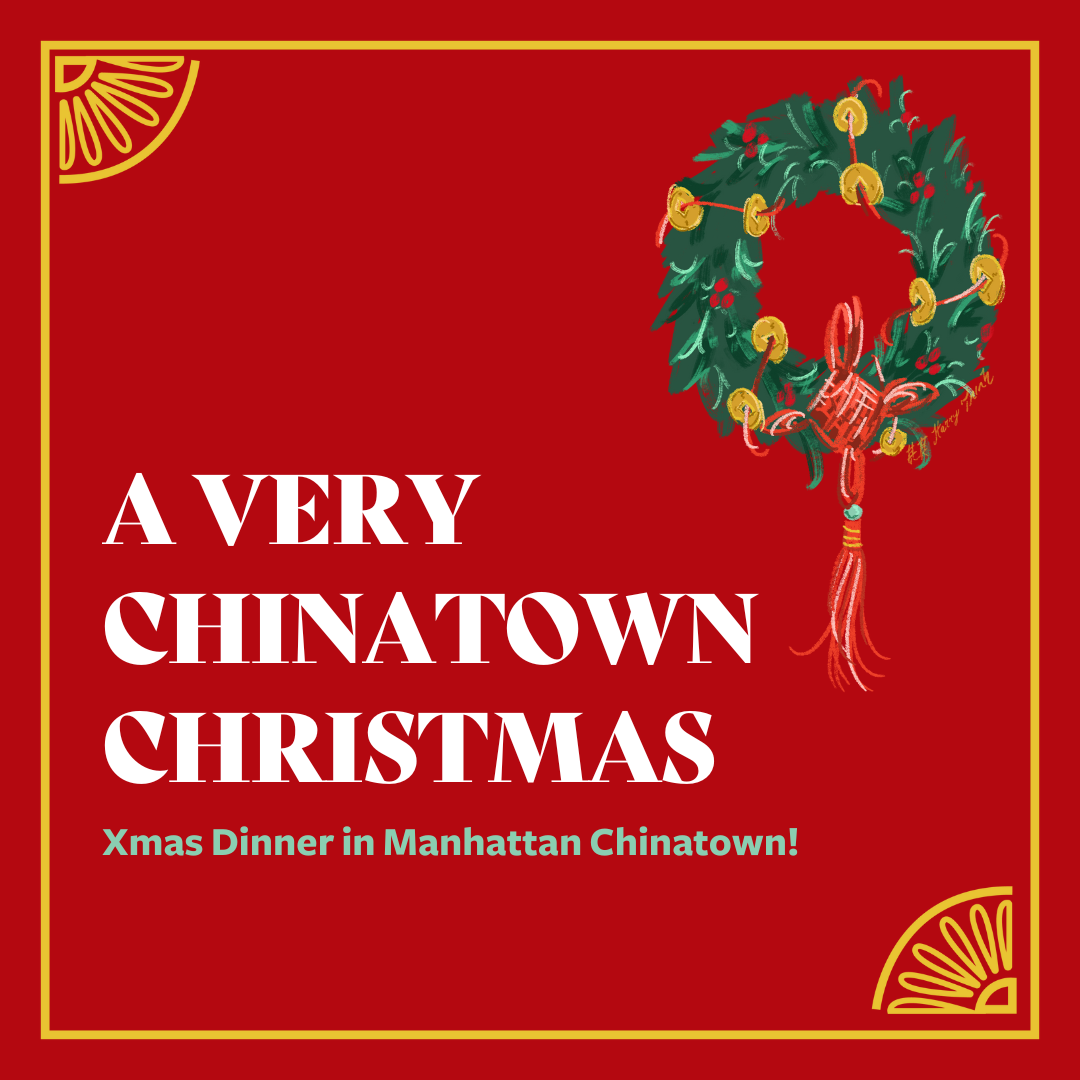 Christmas Dinner in Chinatown — to Chinatown