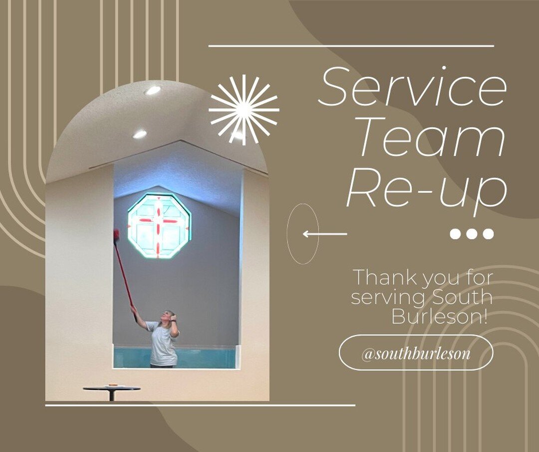 June is Service Team Re-Up month! If your Team Leader hasn't made contact with you yet, be sure to reach out regarding your ability to serve through December. Thank you for serving!

#southburleson #serving #burlesonchurches #FollowJesus #churchfamil