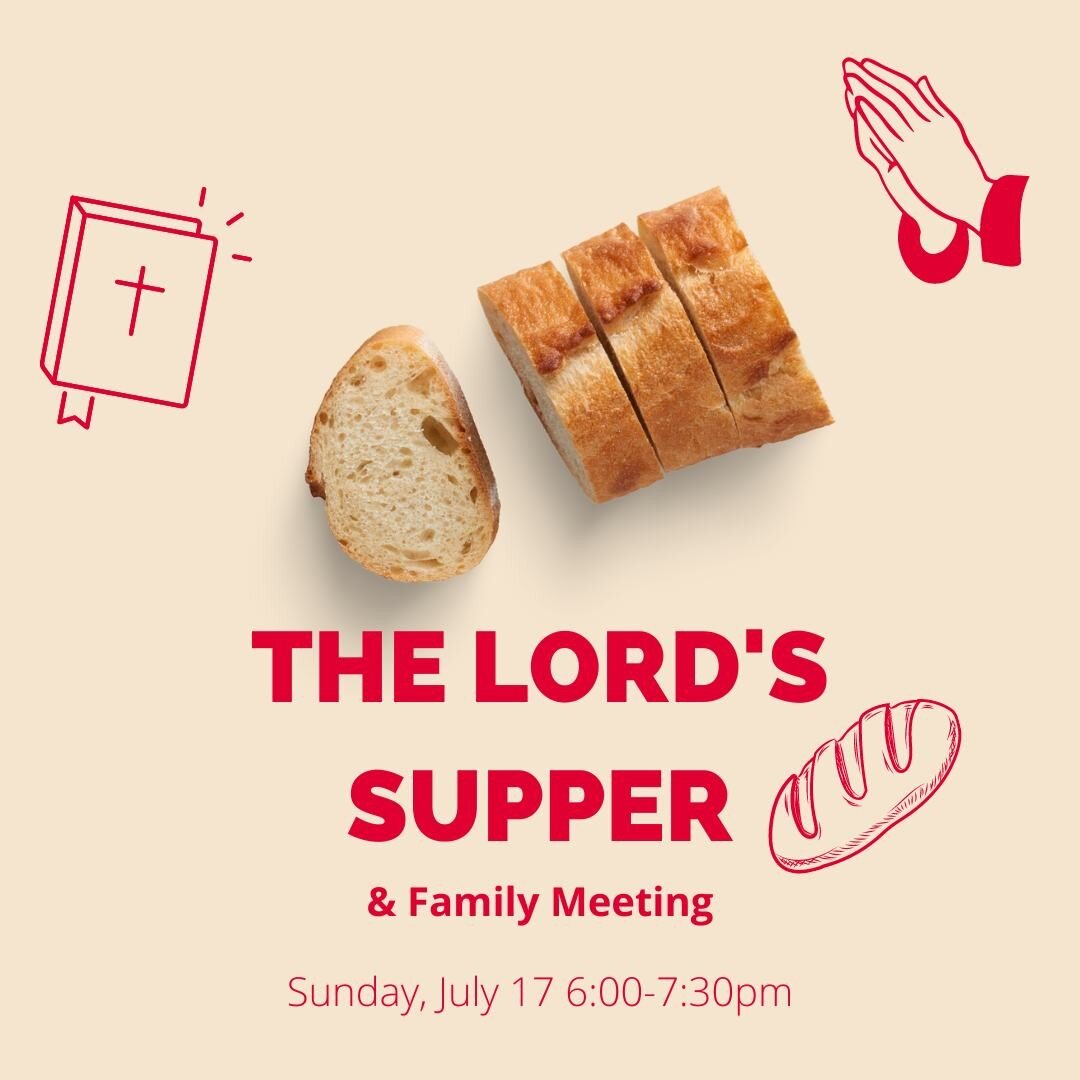 Join us for an evening celebrating the Lord&rsquo;s Supper together as a church family. Just before, we will come together for a brief family meeting. We will meet this Sunday, July 17, 6:00-7:30pm. See you there!

#southburleson #burlesonchurches #l