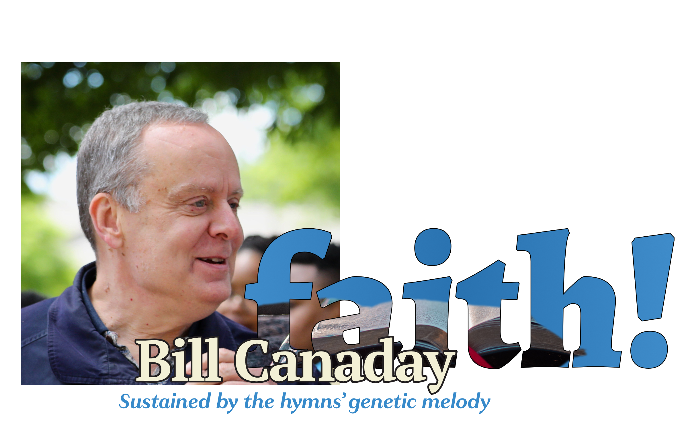 faith! - Bill Canaday
