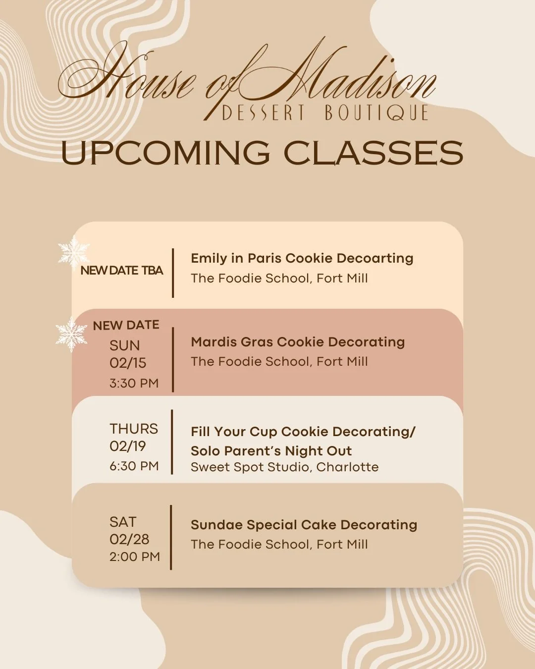 The weather tried to snow on our parade today but we&rsquo;re getting those classes rescheduled and bringing you some new ones in February!

🇫🇷 Emily in Paris Cookie Decorating- Stay tuned for a new date

🎷Mardis Gras Cookie Decorating - Now on 2/