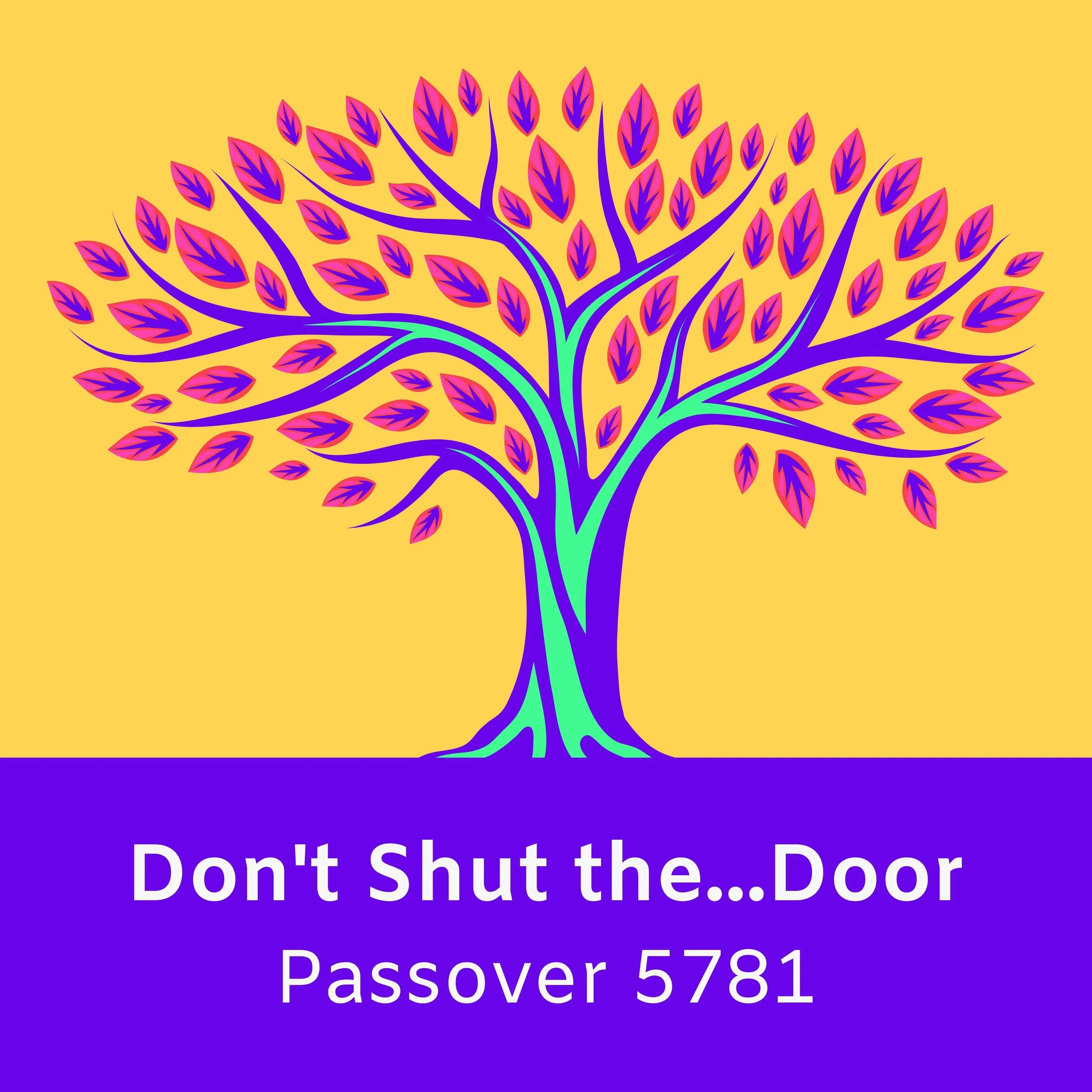 Don’t Shut the…Door