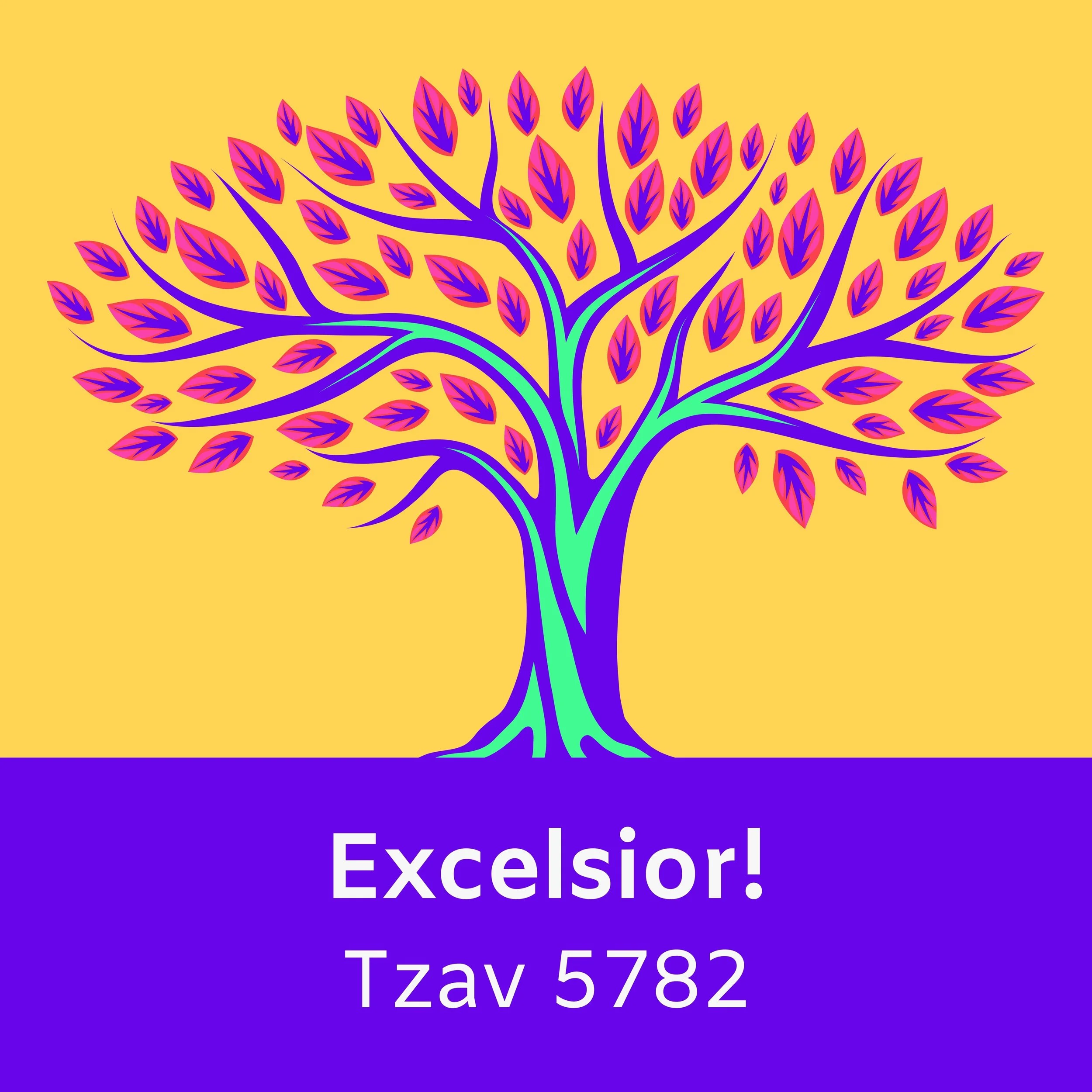 Excelsior! – Tzav 5782