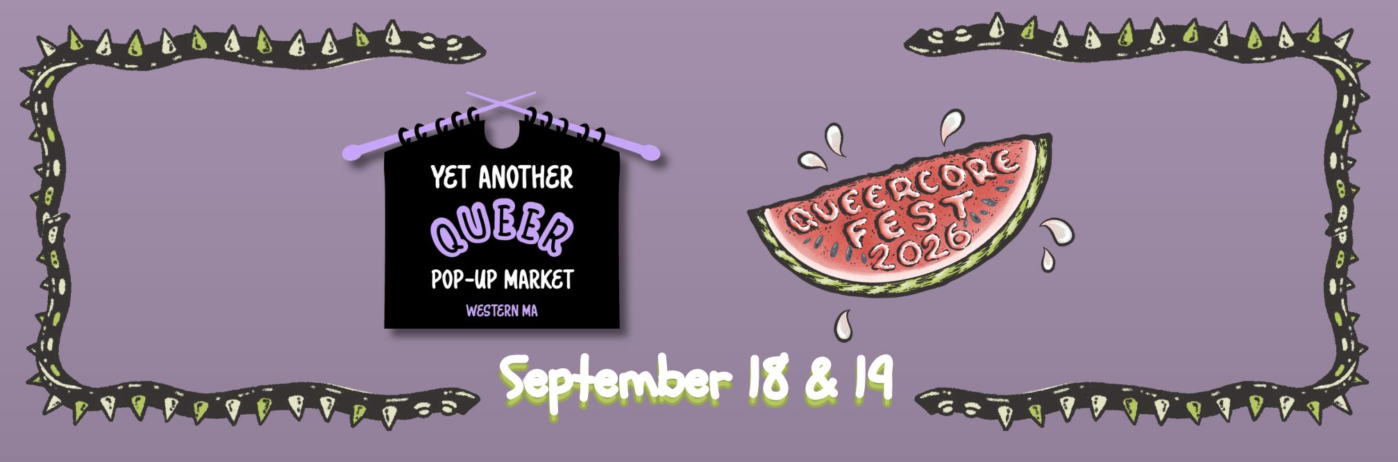Yet Another Queer Pop-Up Market (YAQPUM) and QueerCore Fest 2026 in Easthampton, MA collaboration.