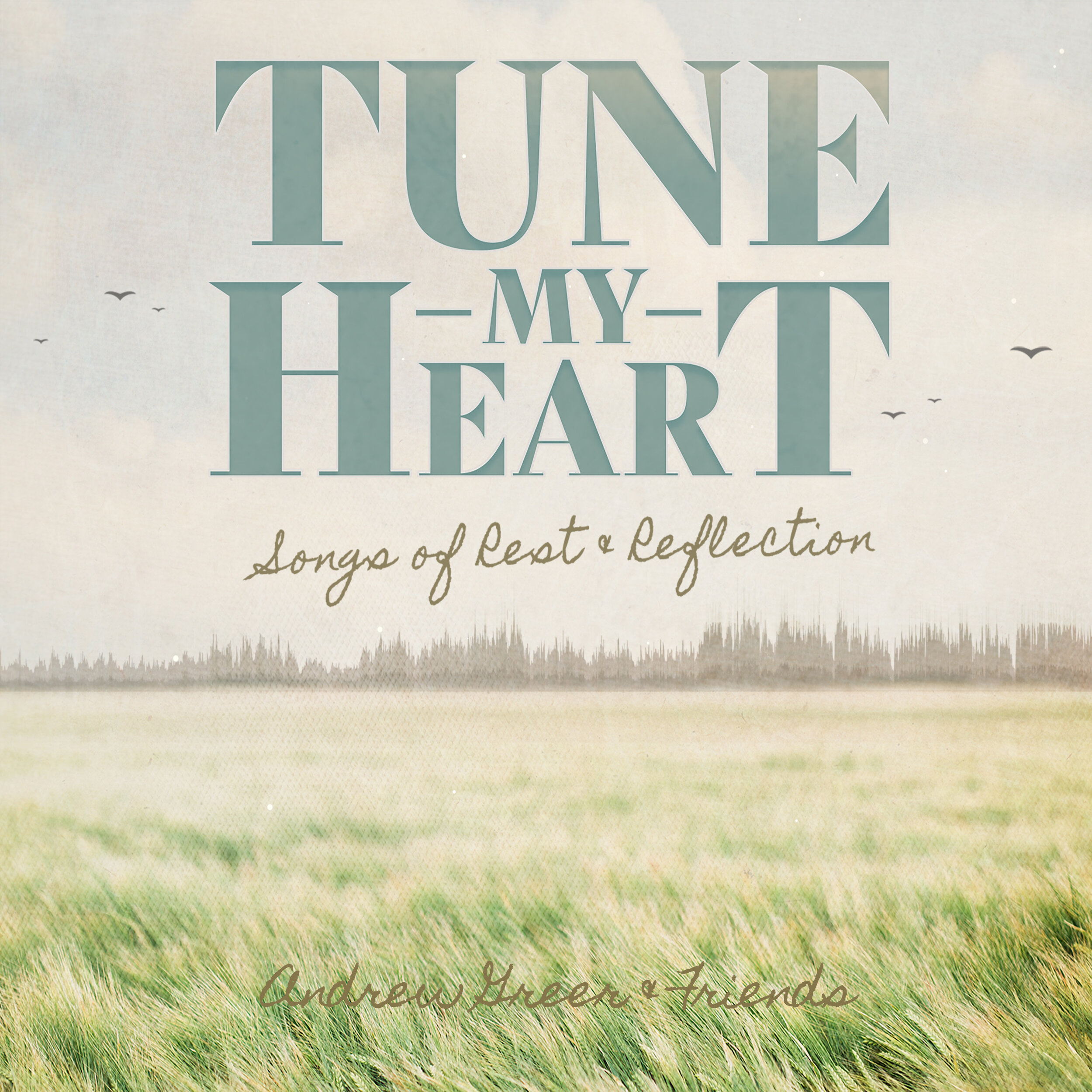 *Tune My Heart - Final Cover - 3000x3000.jpeg
