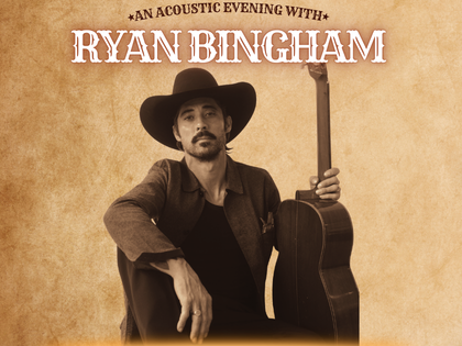 Ryan Bingham - An Acoustic Evening