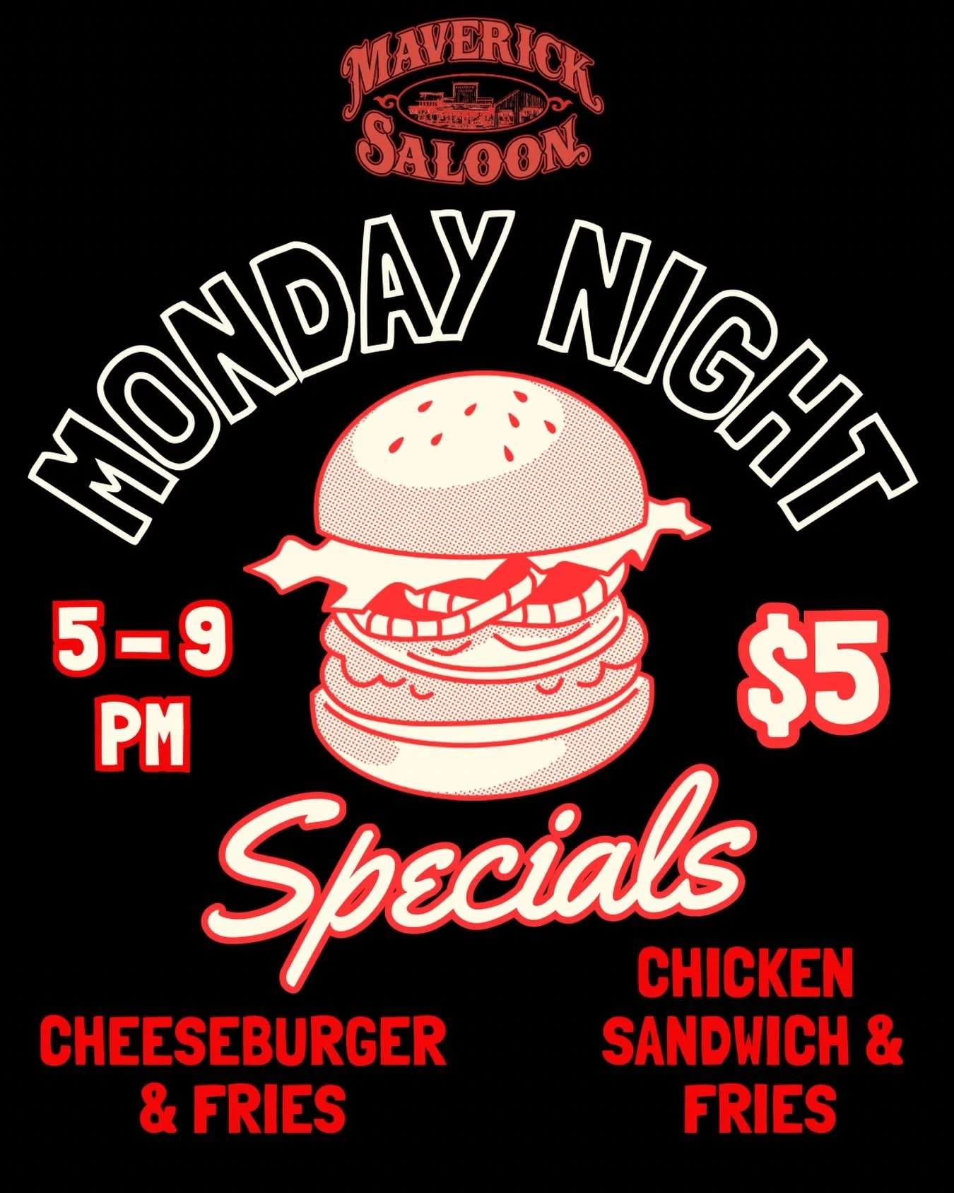 Maverick Monday Specials