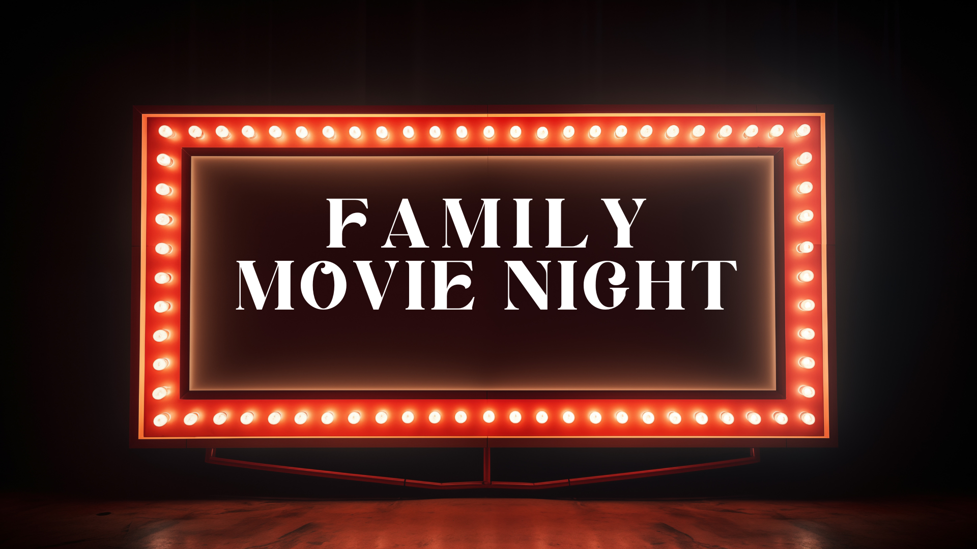 Family Movie Night