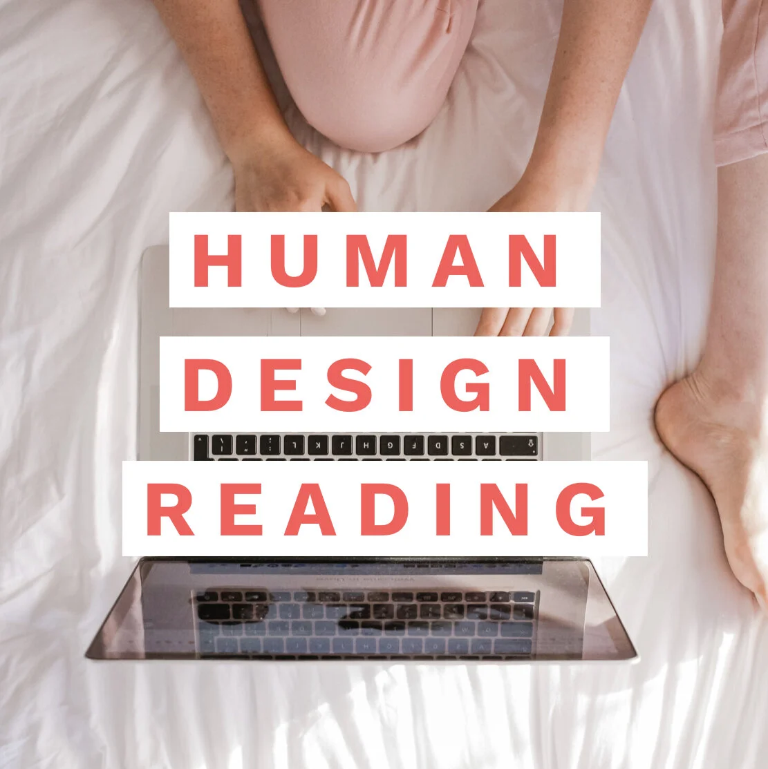 Human Design Reading