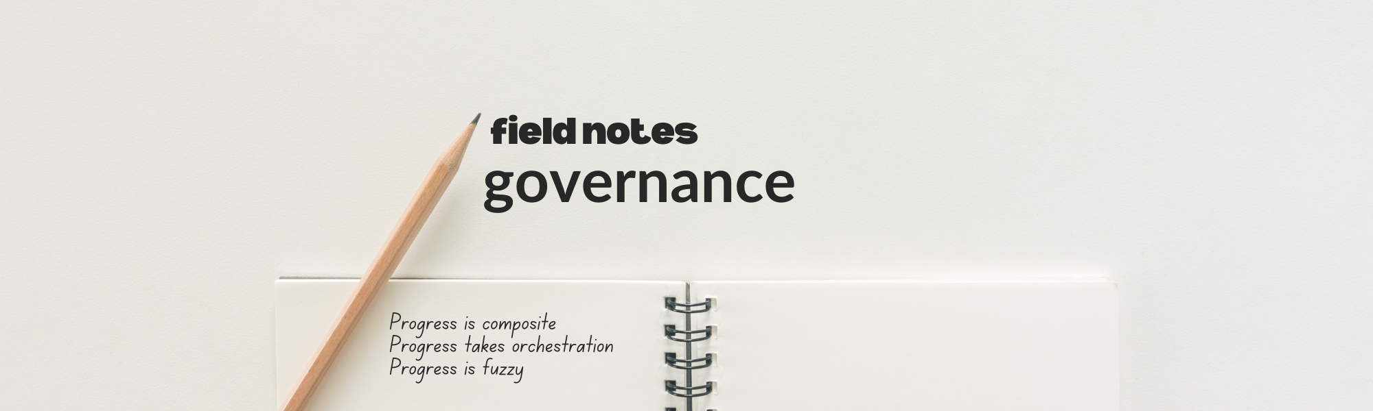 Field notes: Governance
