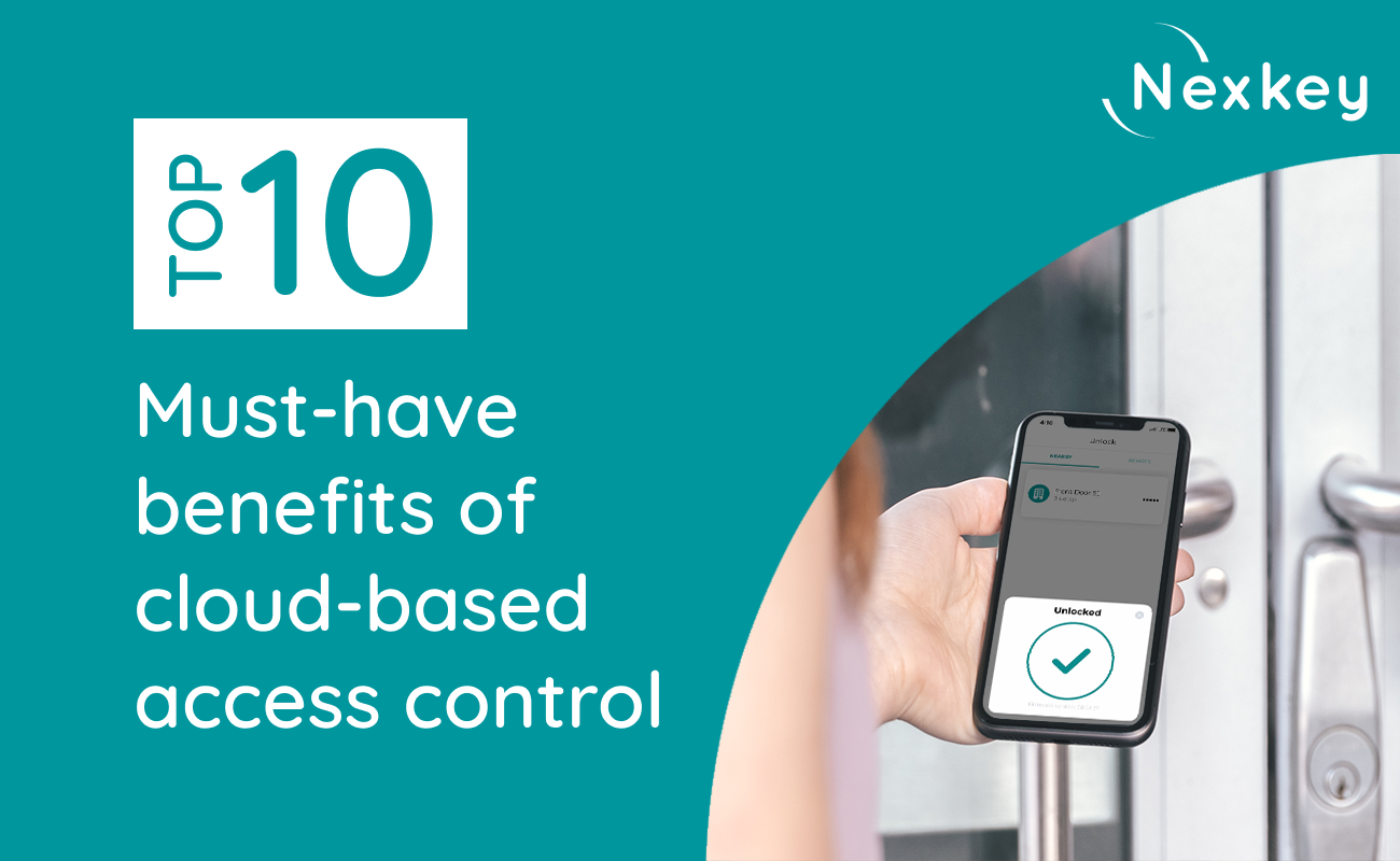 10 Benefits of Cloud Based Access Control — Nexkey