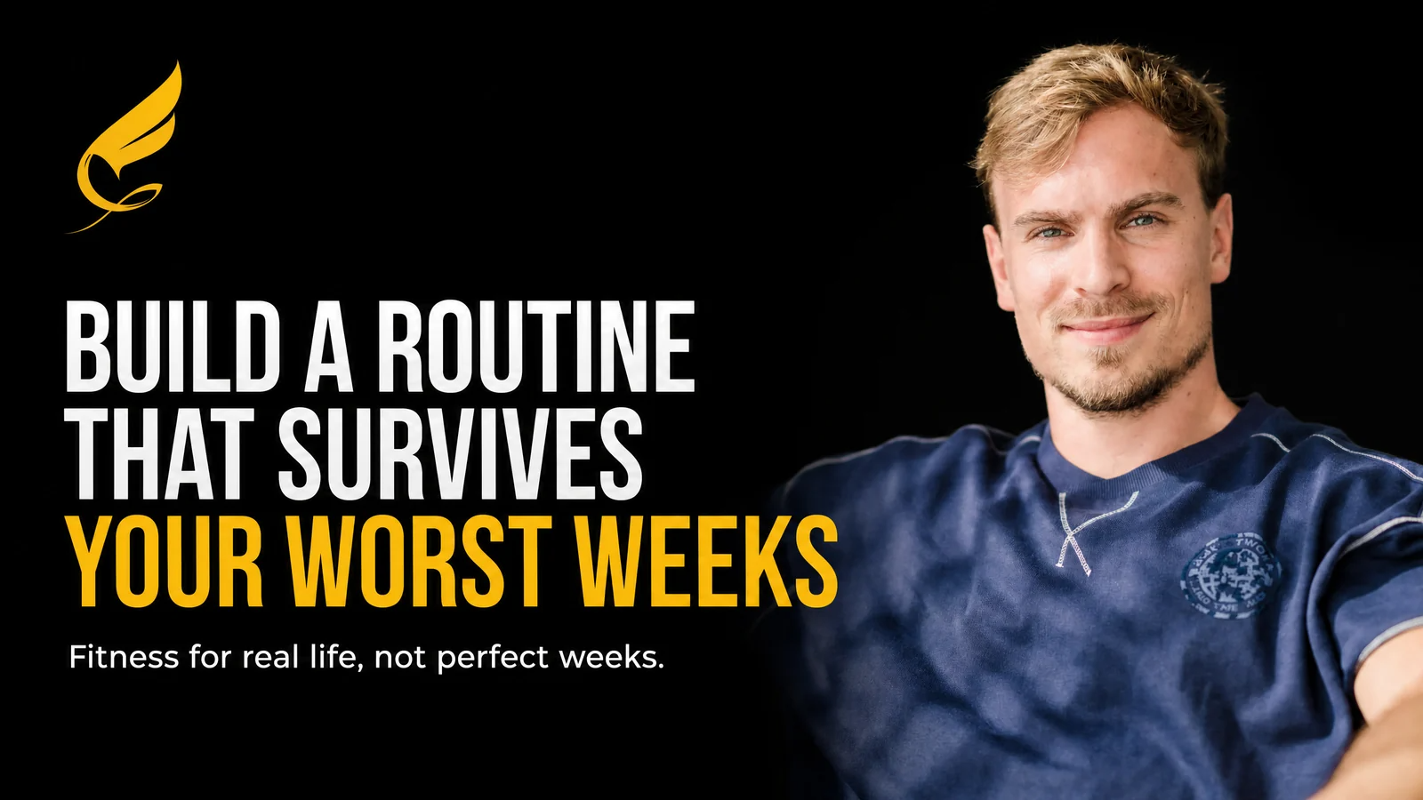 How to Build a Fitness Routine That Survives Your Worst Weeks