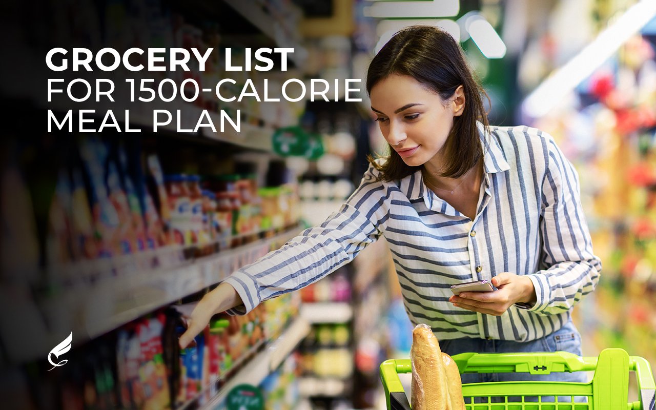 Grocery List for 1500-Calorie Meal Plan