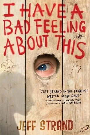 Bad Feeling Jeff Strand.jpg