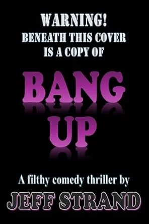 Bang Up Jeff Strand.jpg