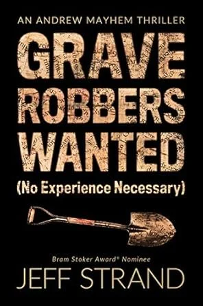 Grave Robbers Wanted Jeff Strand.jpg
