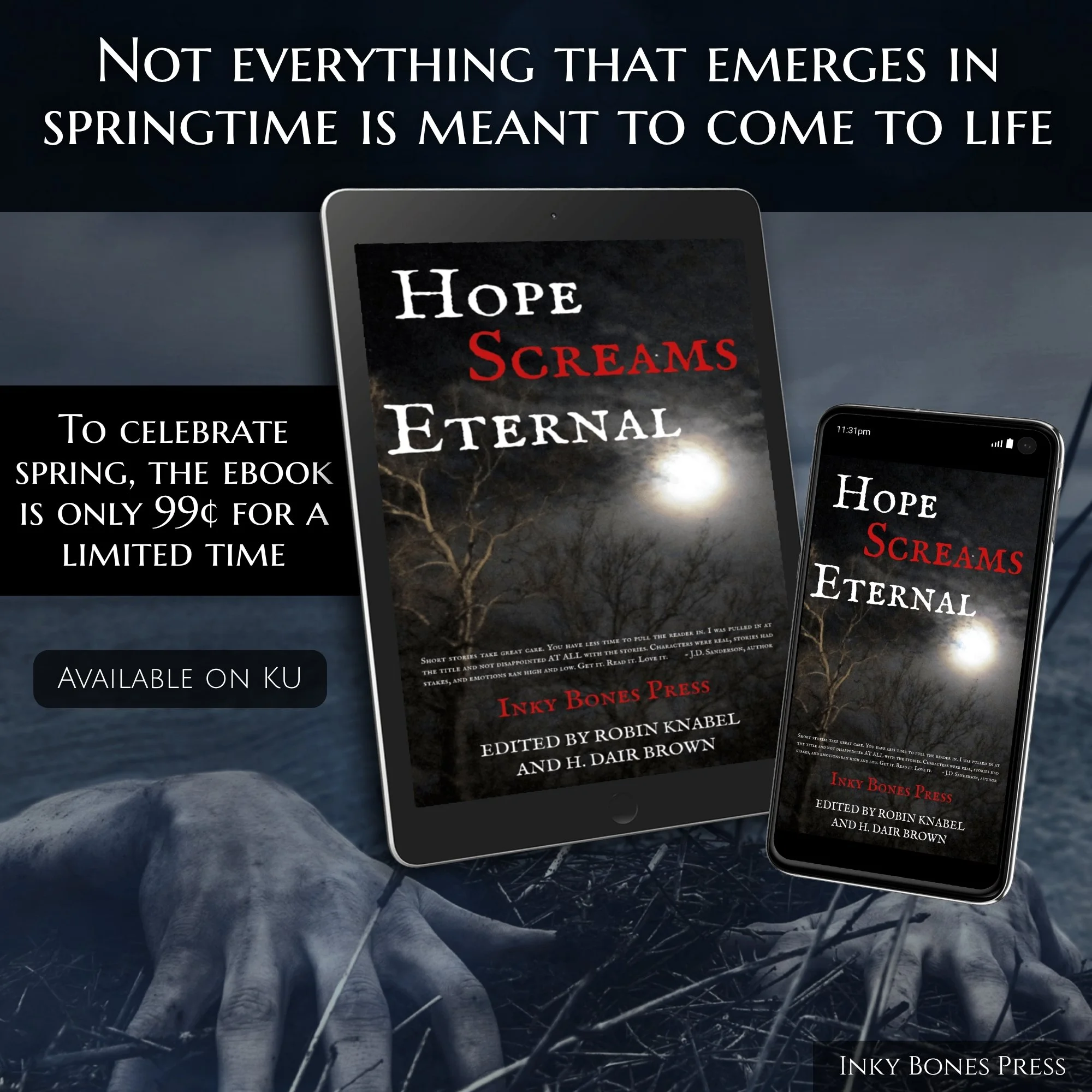 Hope Screams Eternal is the 1st book I ever edited &amp; published, and I'm excited to breathe new life into it in 2026 through Inky Bones Press. 

The ebook is **currently available for 99&cent;** for a limited time to celebrate the emergence of spr