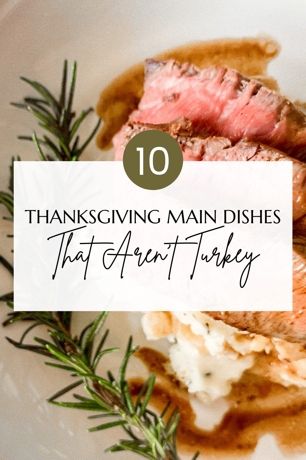 10 Thanksgiving Main Dishes That Aren’t Turkey