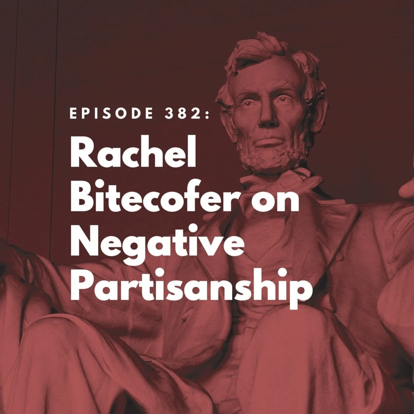 Rachel Bitecofer on Negative Partisanship (Podcast)
