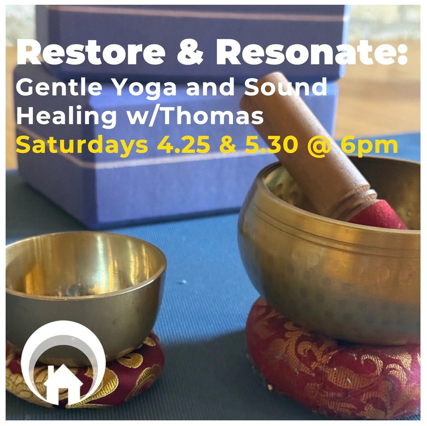 Restore &amp; Resonate: Gentle Yoga &amp; Sound Healing w/Thomas