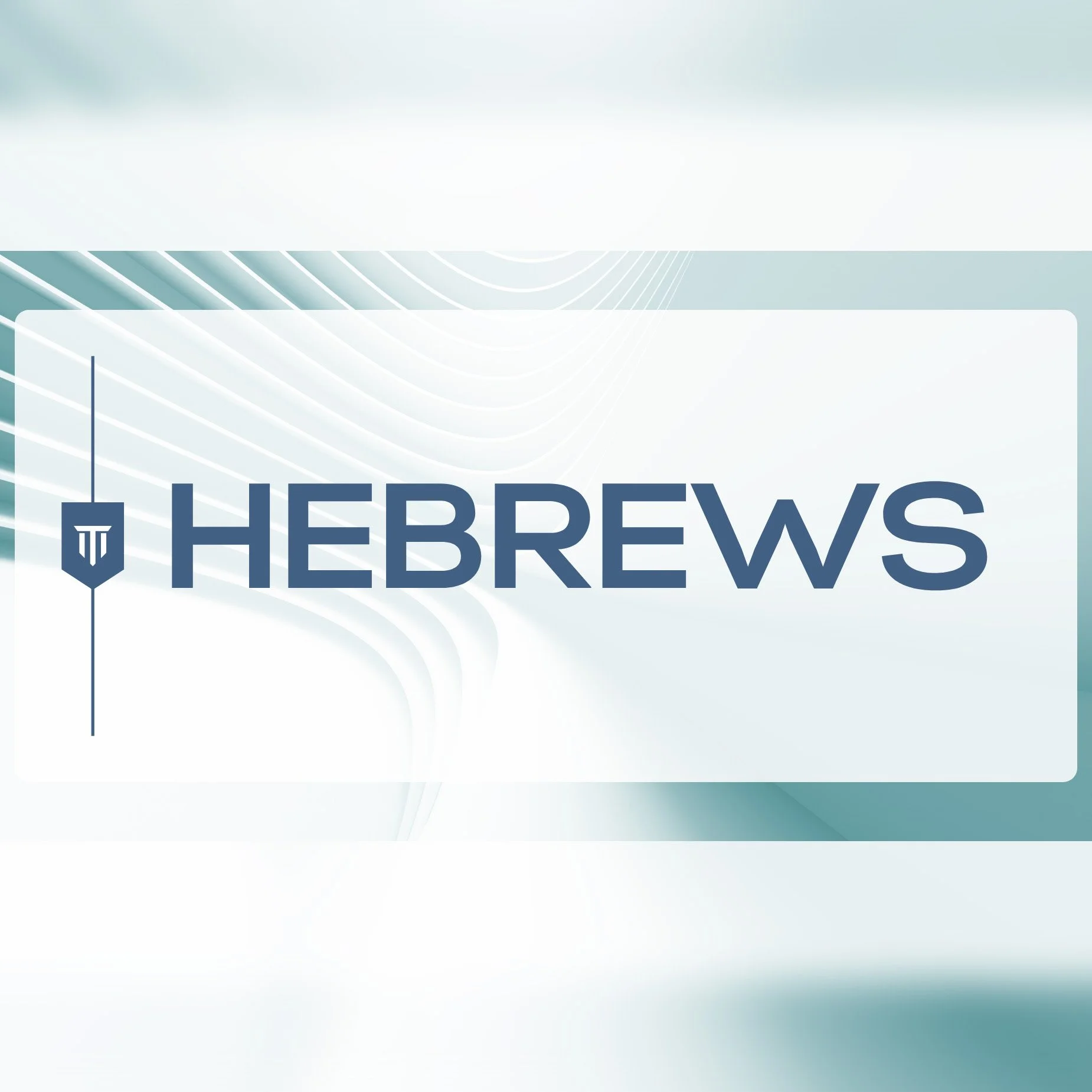 Hebrews Pt. 3
