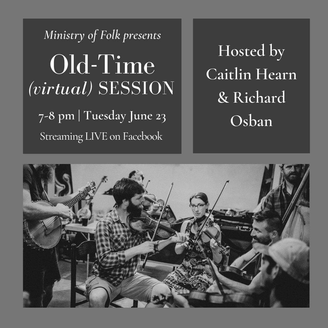 Old-Time (virtual) Session with Caitlin Hearn, Richard Osban and Meghan Mette