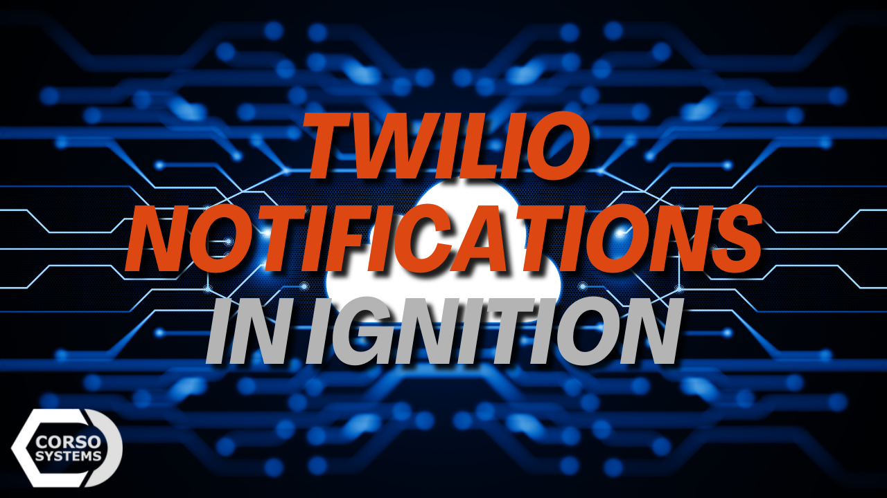 Twilio Notifications in Ignition
