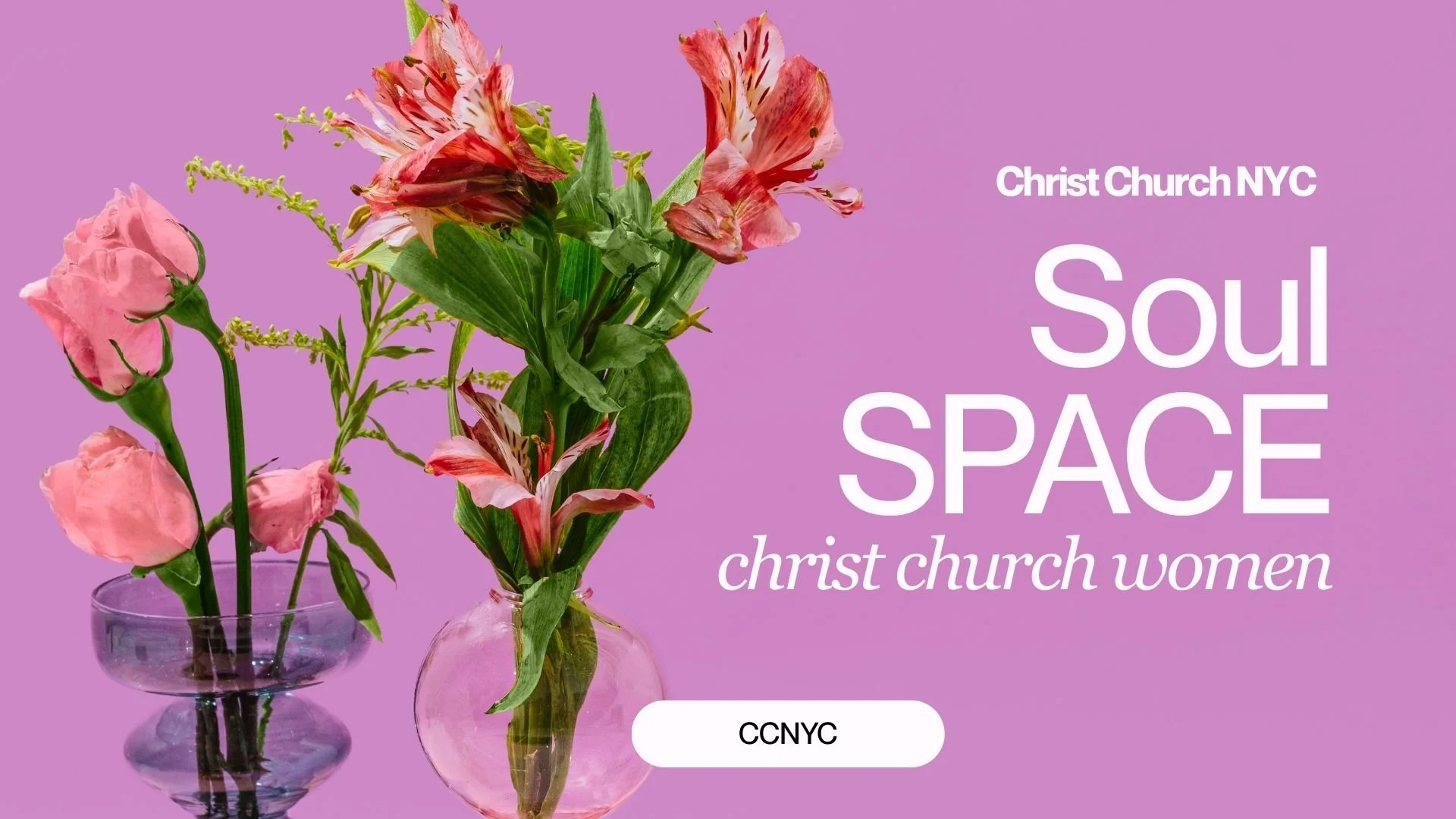 Soul Space: Christ Church Women