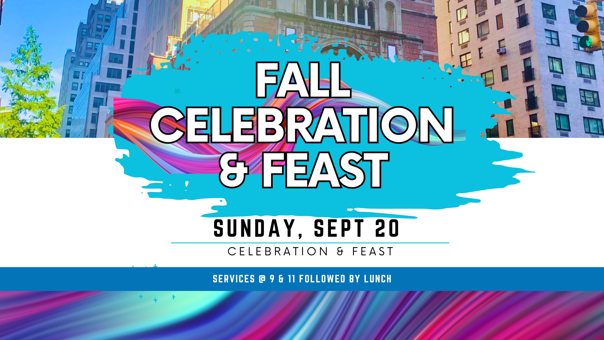 Church Wide Feast / Choir Returns