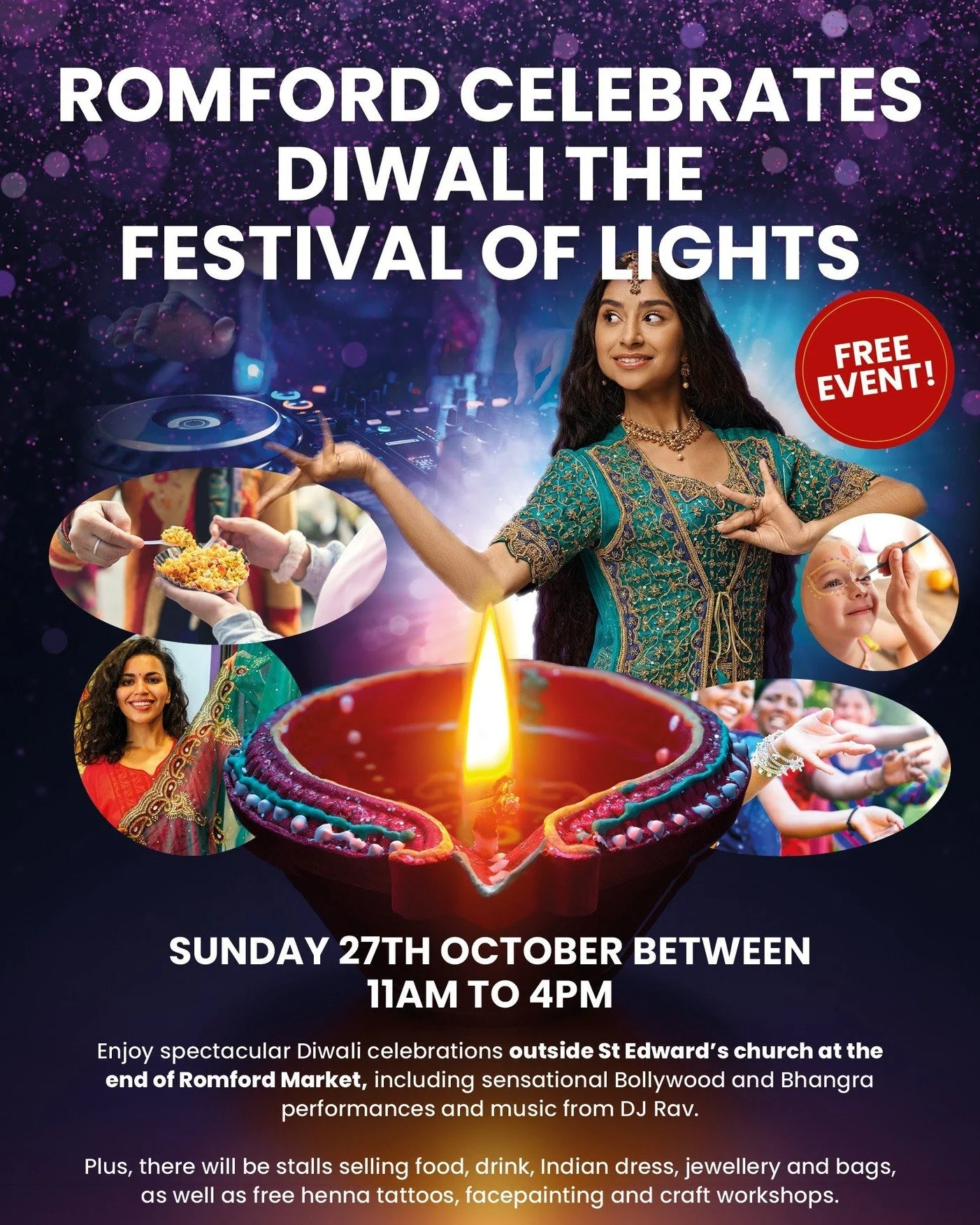 SAVE THE DATE! Diwali @ Romford Market

Join us to celebrate Diwali, the Festival of Lights, on Sunday 27 October from 11 am to 4 pm outside St. Edwards Church (Market Place)

The day will be filled with FREE exciting activities, including:
🎧 A live