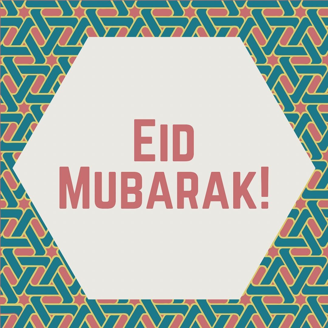 Eid Mubarak to all those celebrating! Have a happy and safe Eid 🌟