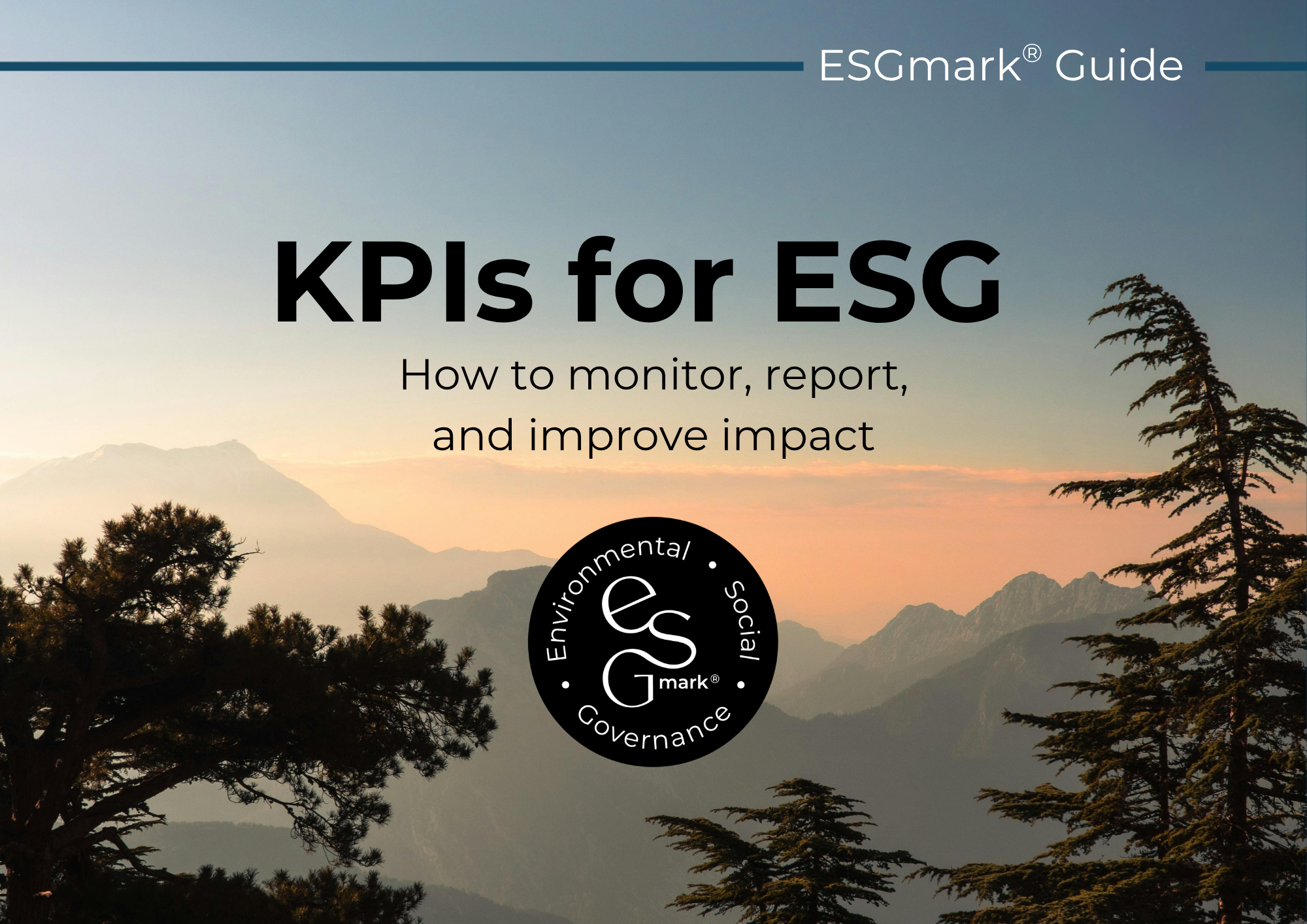 KPIs for ESG Guide: Monitor, Report, and Improve Impact