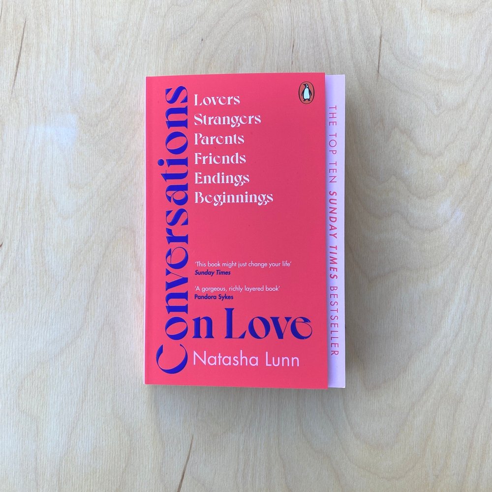 Conversations on Love - Natasha Lunn — Phlox Books