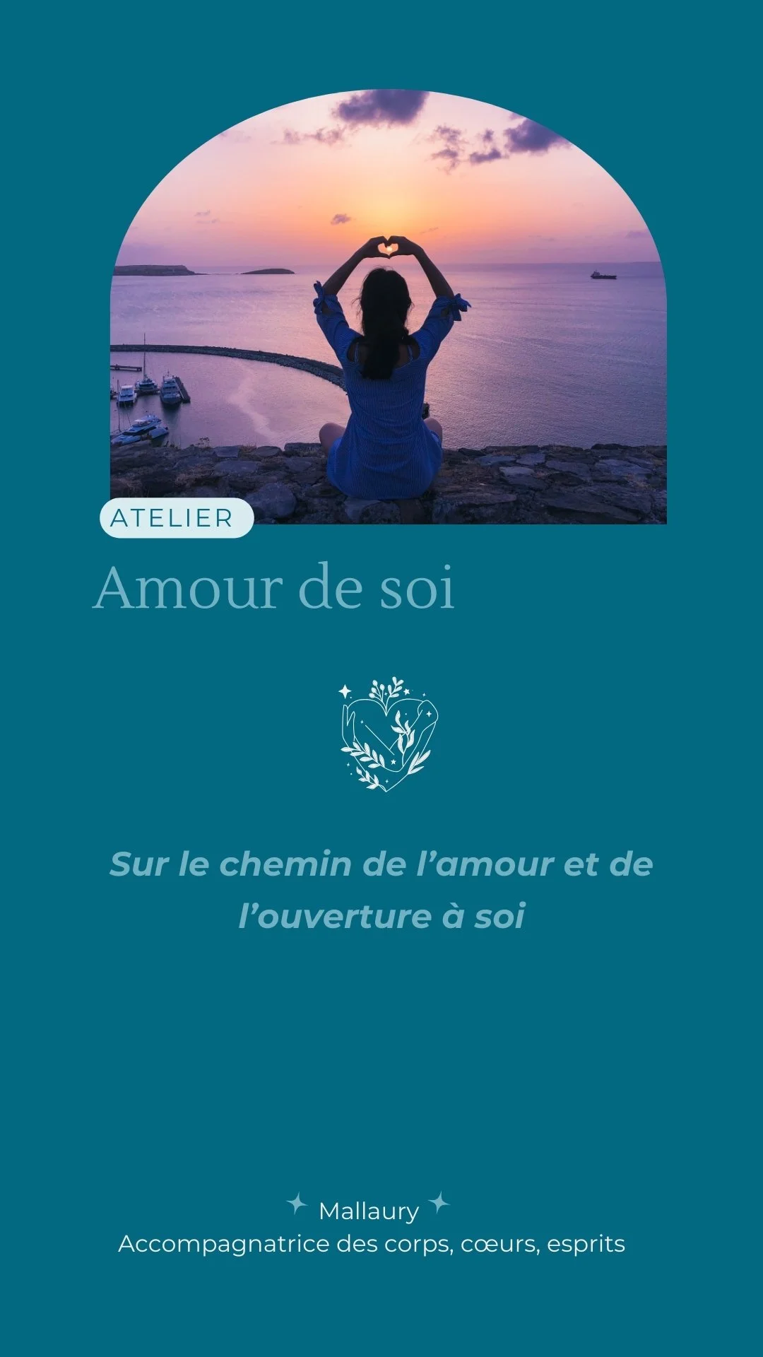 Amour de soi : l'Atelier de Février