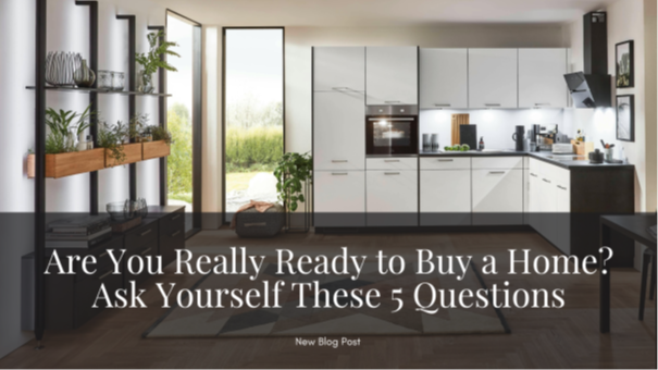 Are You Really Ready to Buy a Home?