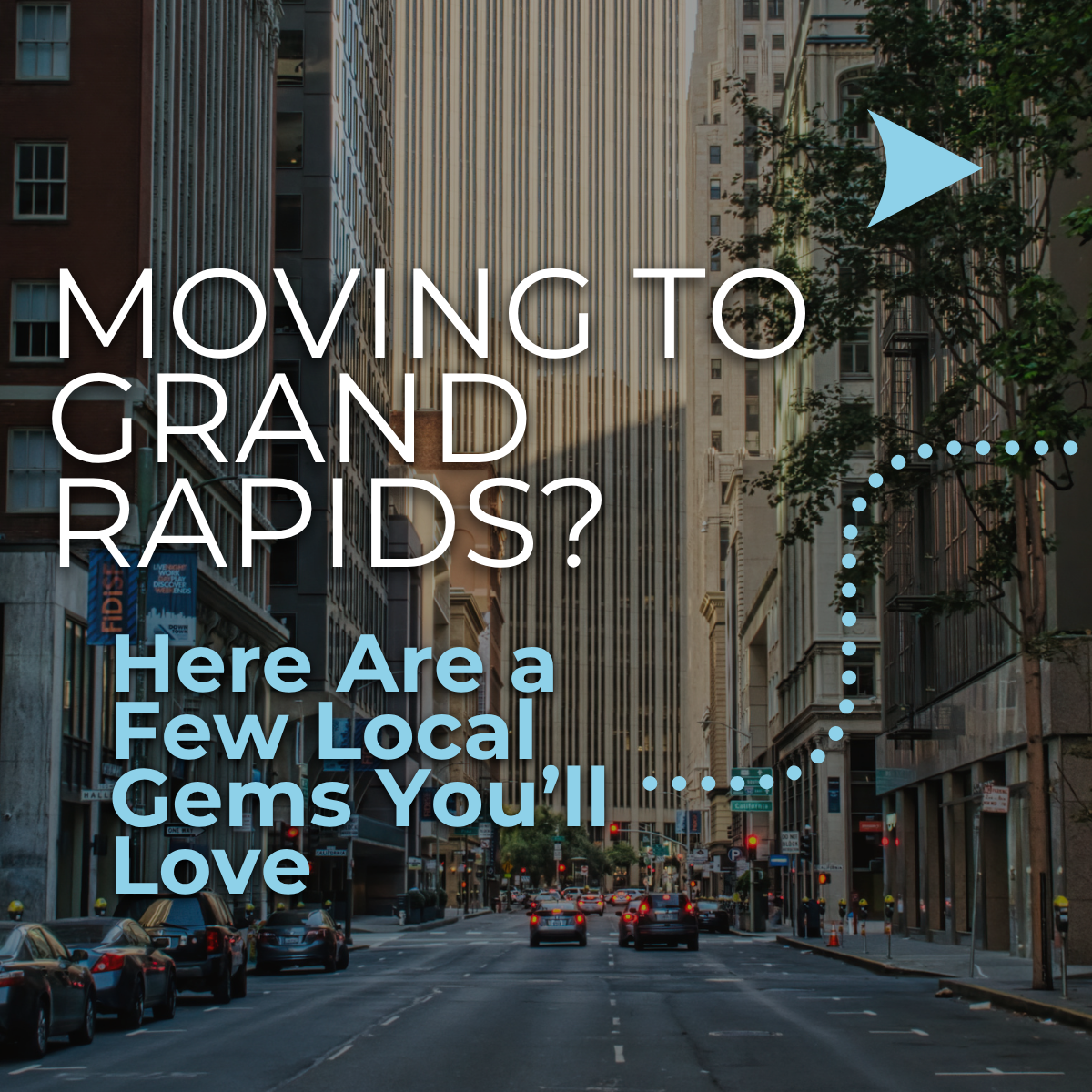 Moving to Grand Rapids? Here are a few favorite local spots