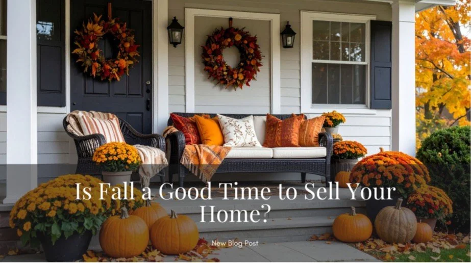 Is Fall a Good Time to Sell Your Home?