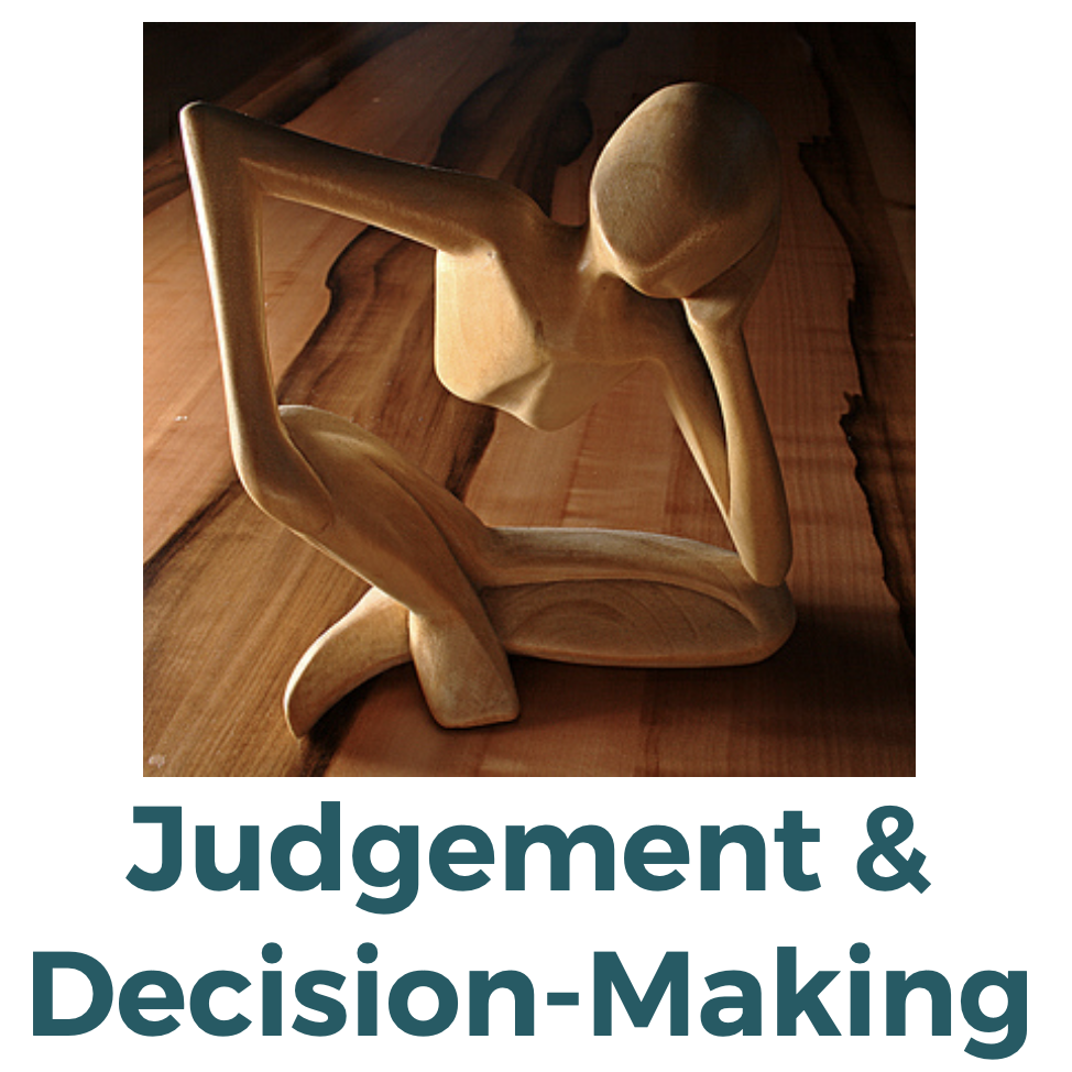 Module 8-1: Judgment & Decision-Making, Part 1